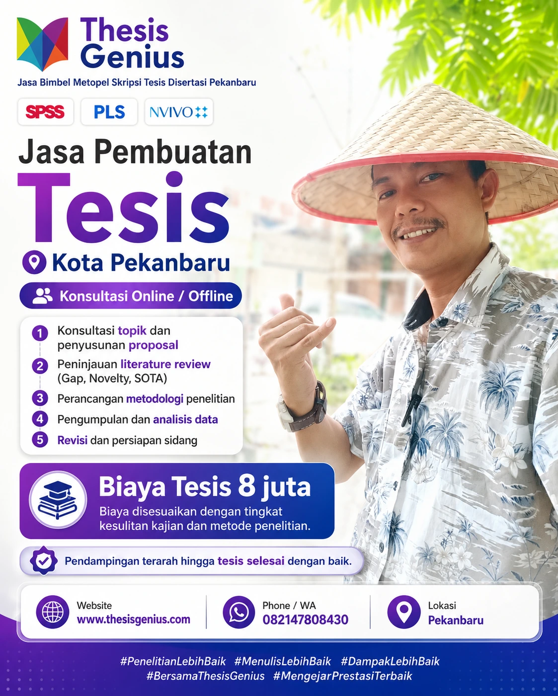 Poster Jasa Bimbingan Belajar Pembuatan Skripsi Tesis di Kota Pekanbaru, sebagai pusat pendidikan di Riau, menjadi tempat mahasiswa