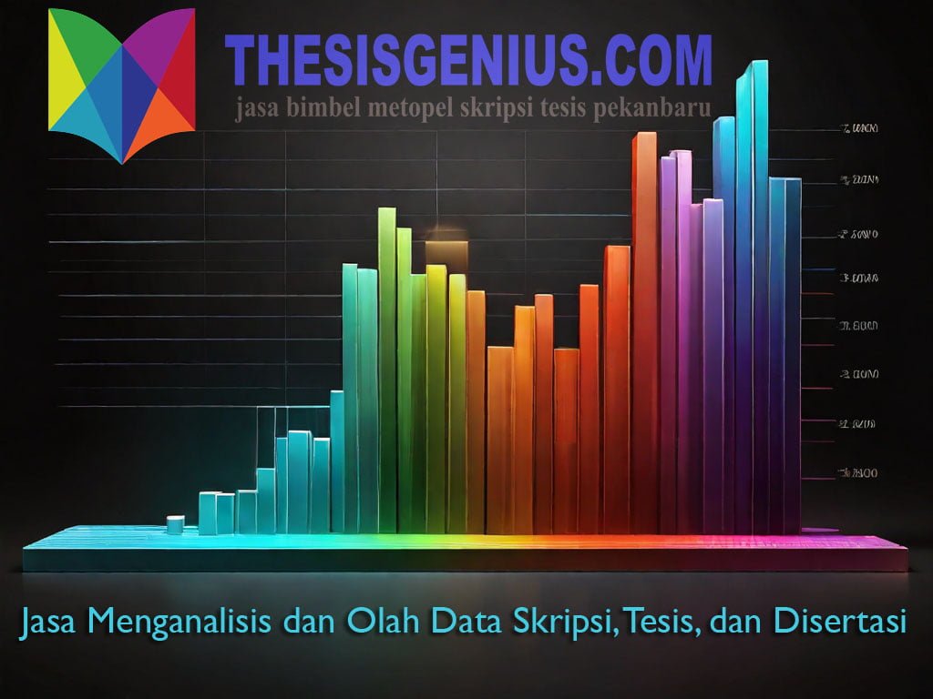 Mengoptimalkan Penelitian Anda dengan Jasa Menganalisis dan Olah Data Skripsi, Tesis, dan Disertasi dari ThesisGenius.com