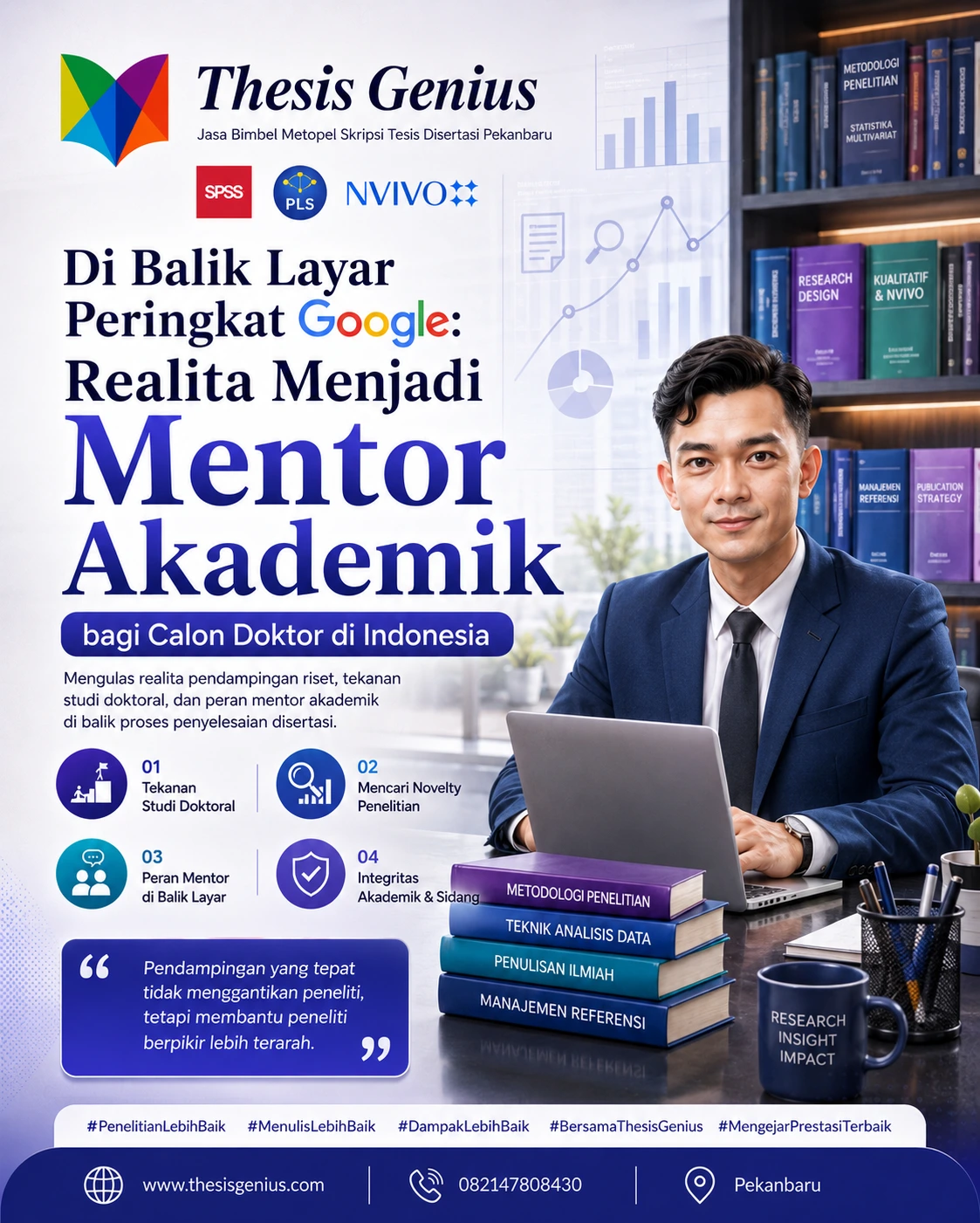 Poster Thesis Genius tentang peran mentor akademik bagi calon doktor, dengan visual mentor, laptop, buku metodologi, analisis data, dan ruang riset profesional.