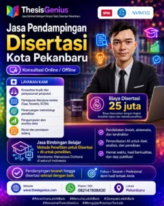 Poster jasa pendampingan disertasi Thesis Genius di Pekanbaru dengan layanan metodologi penelitian, analisis data, pemanfaatan AI, dan persiapan sidang